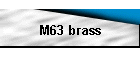 M63 brass